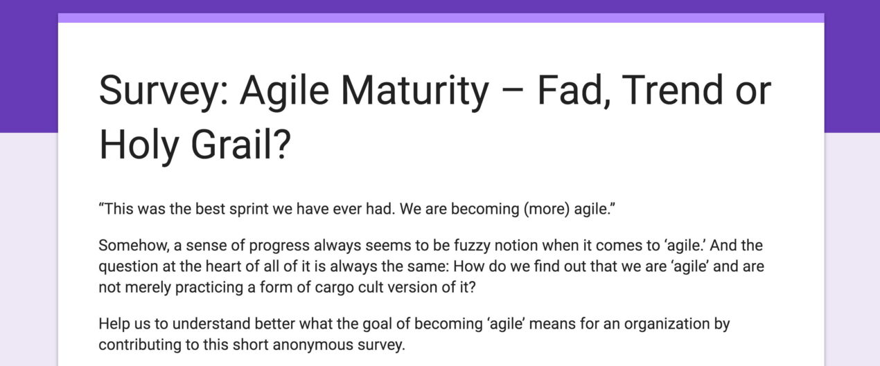 Age of Product: Agile Maturity Survey: Fad, Trend or Holy Grail?