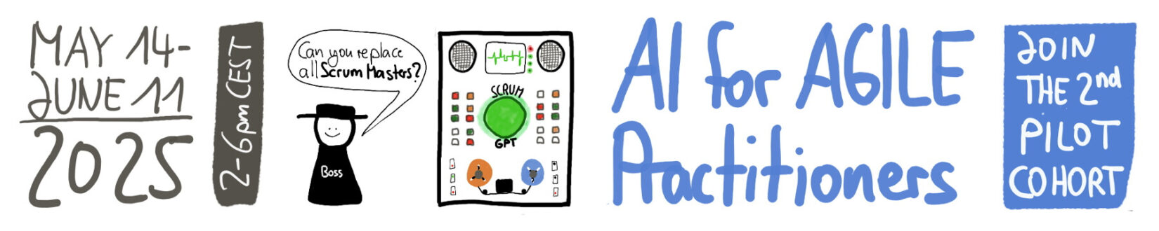 AI for Agile Practitioners: Pilot Cohort #2, May 14 to June 11, 2025, at € 199 — Berlin-Product-People.com