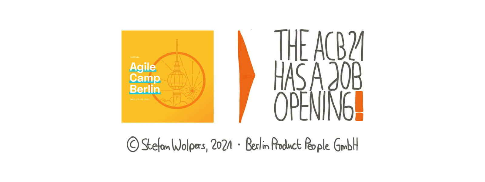 The virtual Agile Camp Berlin 2021 Has A Job Opening — Age-of-Product.com
