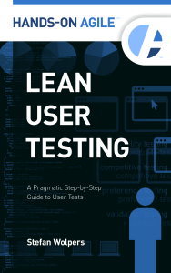 How to run User Tests successfully by Stefan Wolpers