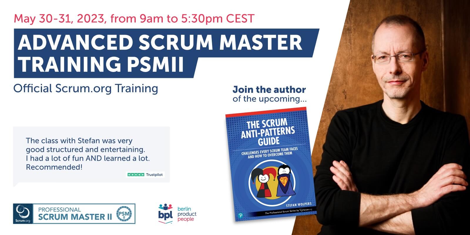 Advanced Professional Scrum Master Online Training w/ PSM II Certificate — May 30-31, 2023 — Berlin-Product-People.com