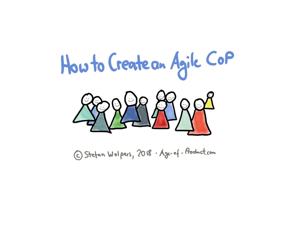 How to Create an Agile Community of Practice — Age of Product