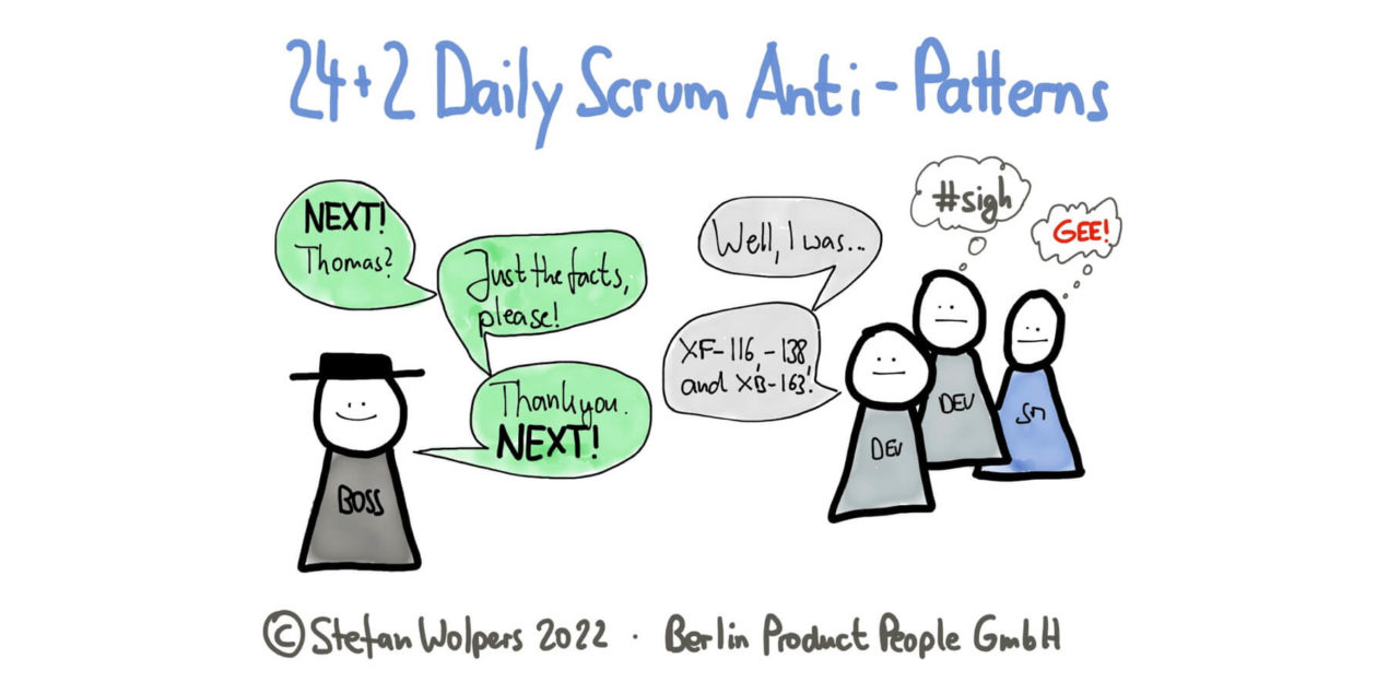 Daily Scrum Anti-Patterns: 24+2 Ways to Improve as a Scrum Team — Age-of-Product.com