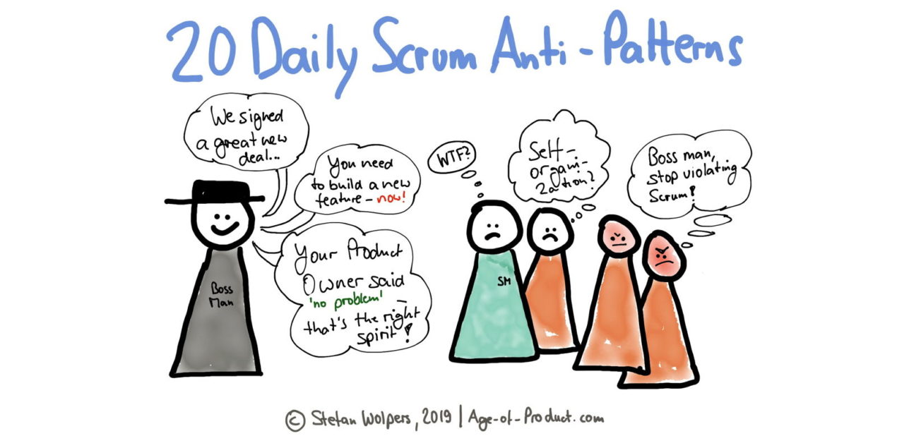 20 Daily Scrum Anti-Patterns — Age-of-Product.com