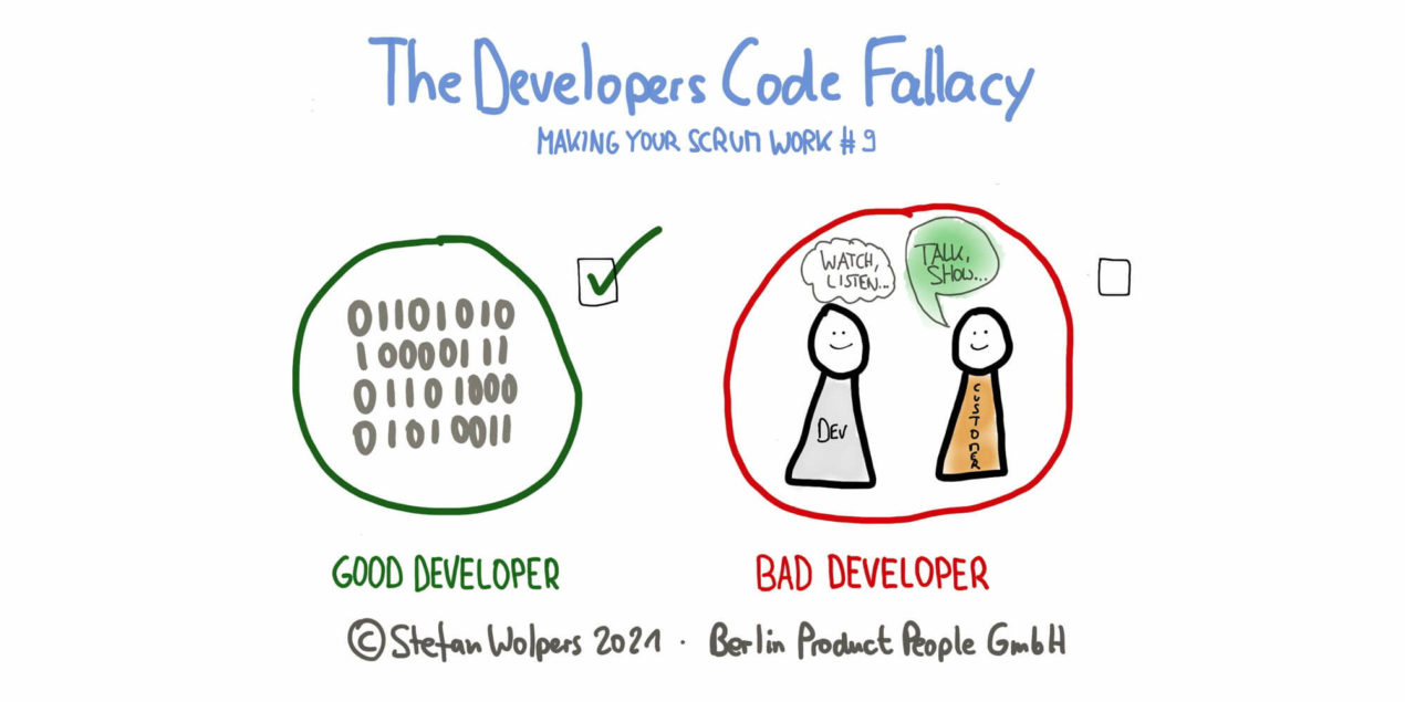 The Developers Code Fallacy — Making Your Scrum Work #9 — Age-of-Product.com