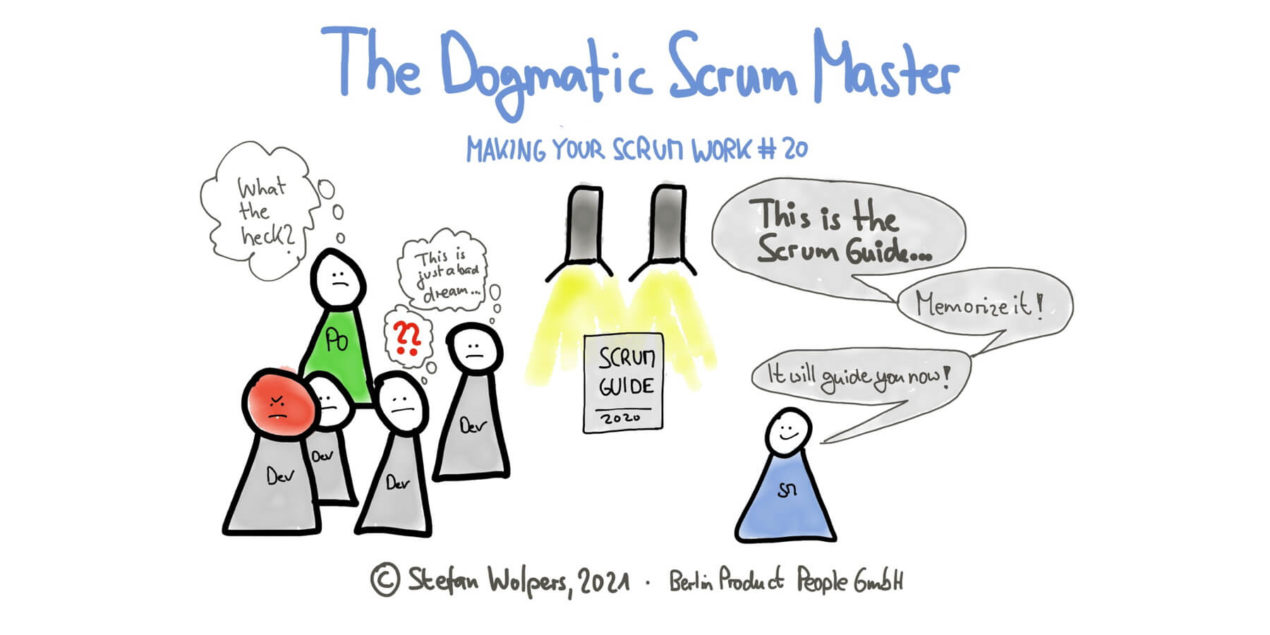 The Dogmatic Scrum Master? — Making Your Scrum Work #20 — Age-of-Product.com