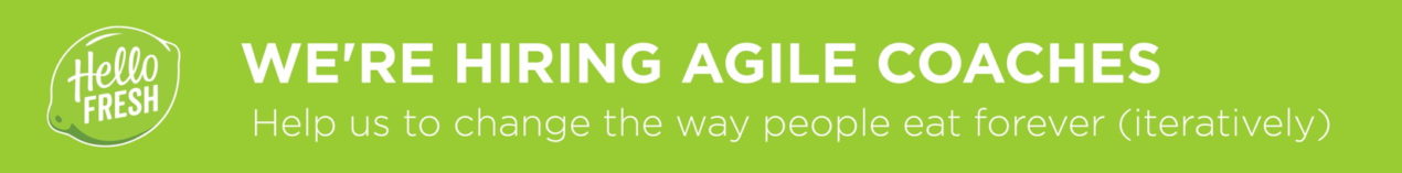 Age of Product: HelloFresh hires Agile Coaches in Berlin