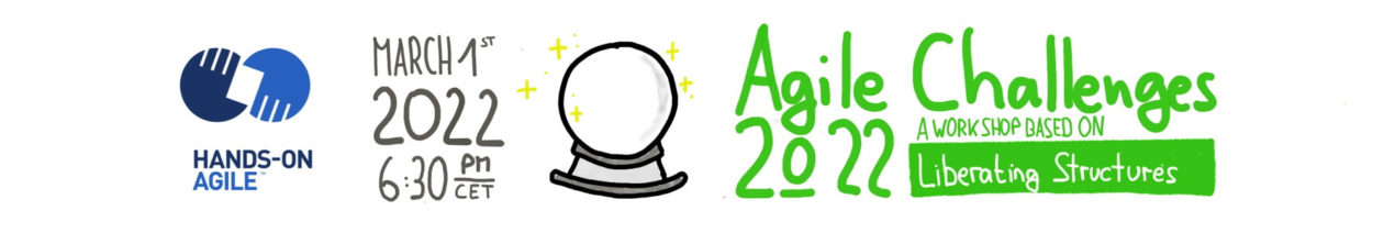 Hands-on Agile #39 on March 1, 2022: Agile Challenges 2022