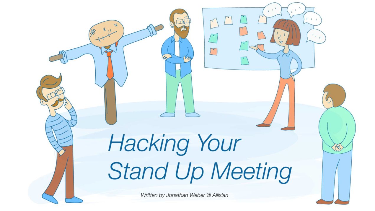 Age of Product: How to Improve Stand-ups by Jonathan Weber