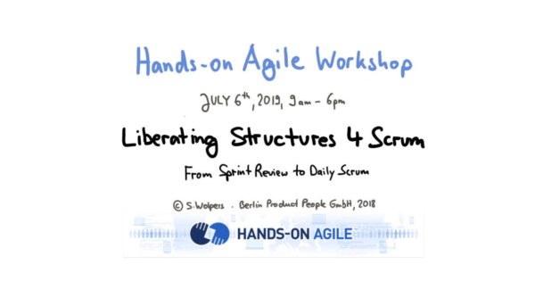 Liberating Structures Scrum Workshop Berlin July 2019