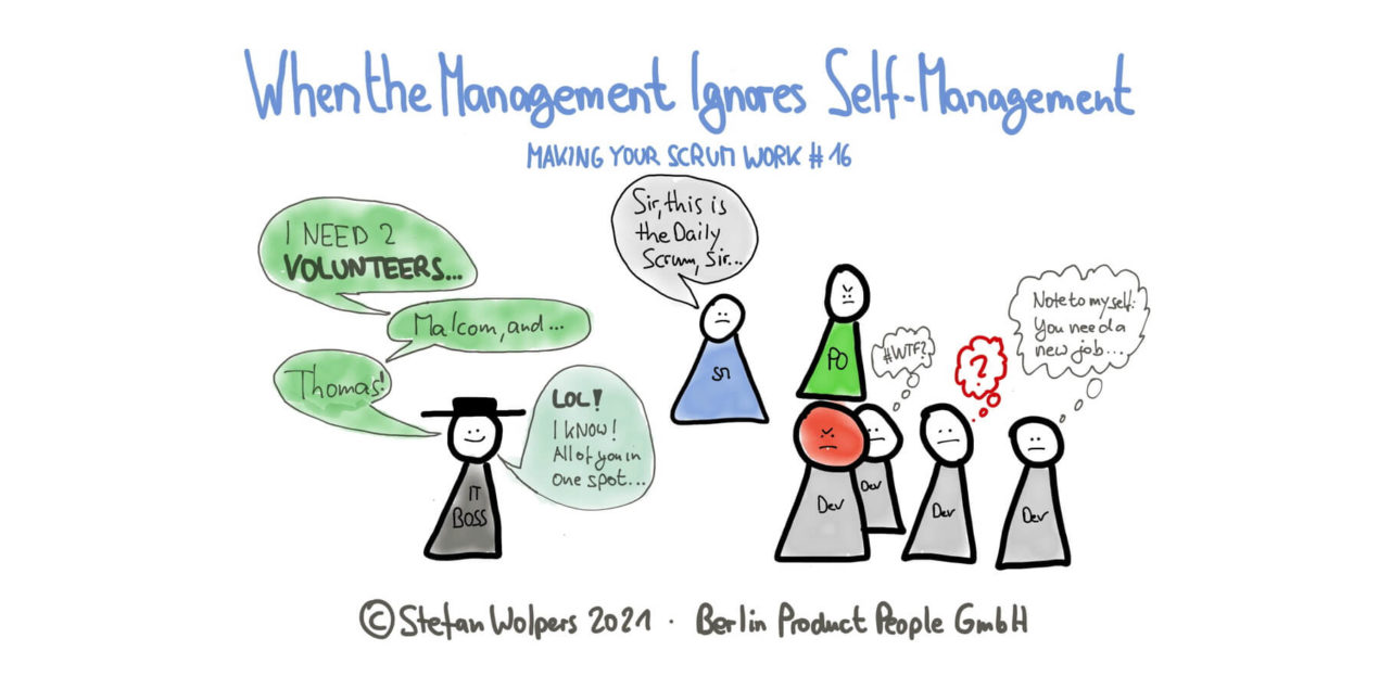 Ignoring Self-Management — Making Your Scrum Work #16 — Age-of-Product.com