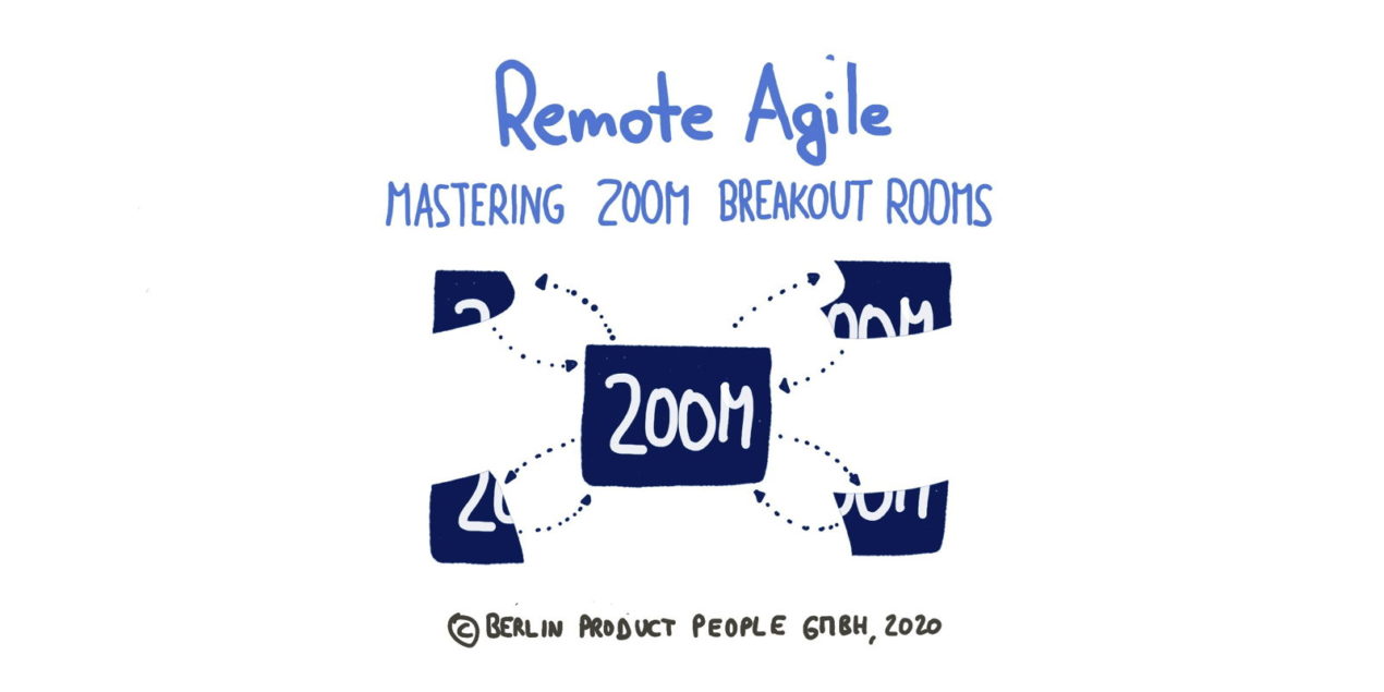 Mastering Zoom — Remote Agile (Part 3) — Age-of-Product.com