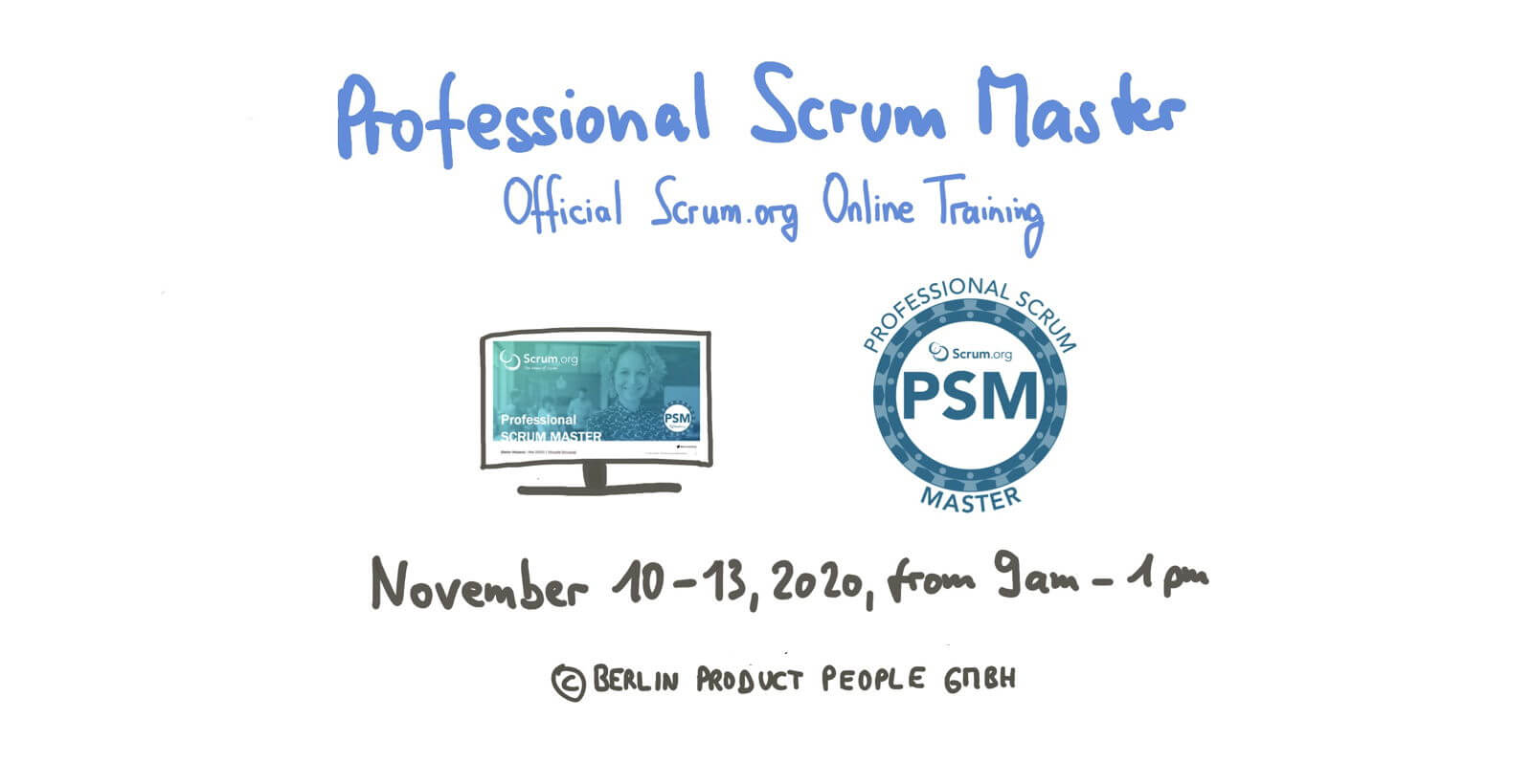 🖥 Professional Scrum Master Online Training: November 10-13, 2020 — Berlin Product People GmbH