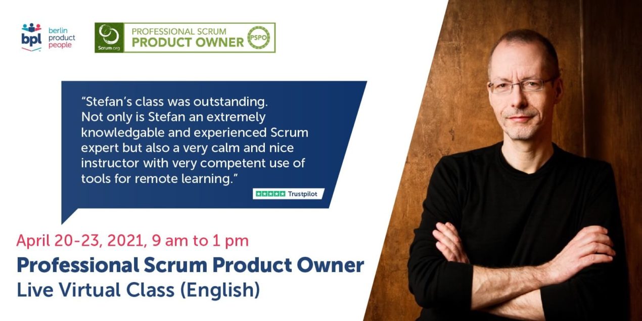 🎓 🖥 🇬🇧 Professional Scrum Product Owner Training w/ PSPO Certificate — Online: April 20-23, 2021 — Berlin Product People GmbH