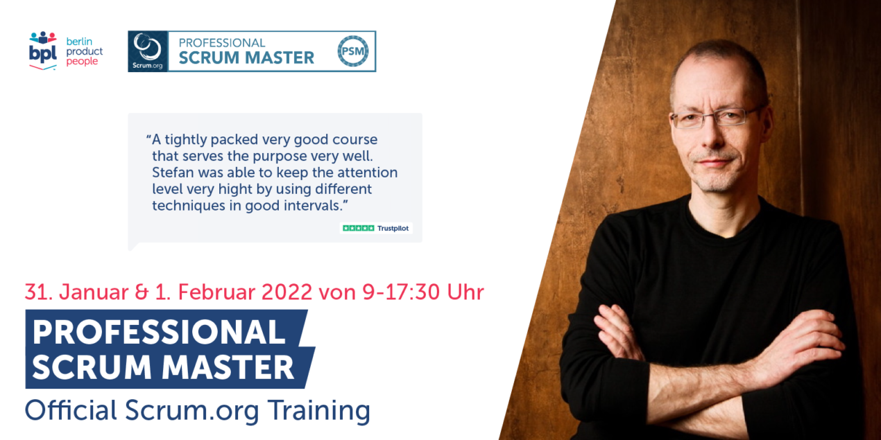 Professional Scrum Master Schulung mit PSM I Zertifikat — Online: 31.01. bis 01.02.2022 — Berlin Product People GmbH