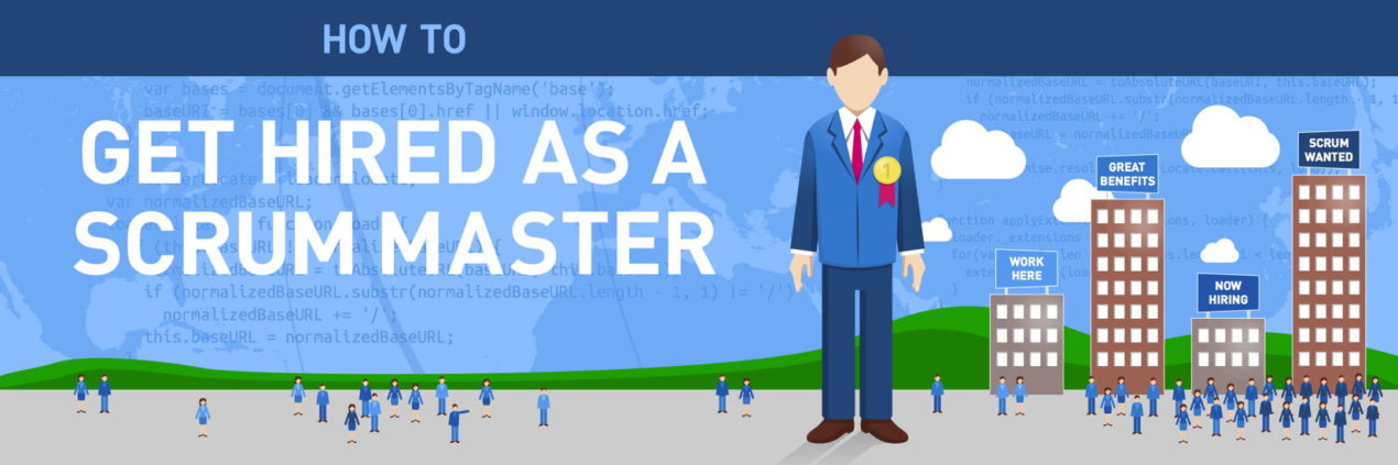 Scrum Master Career: How to Get Hired as a Scrum Master by Age-of-Product