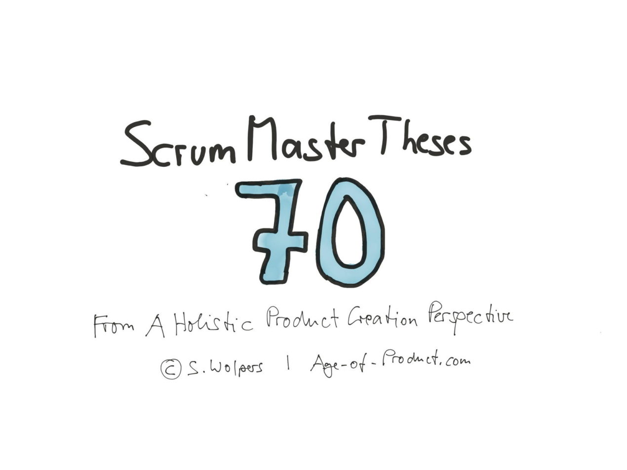 Scrum Master Theses – Age of Product