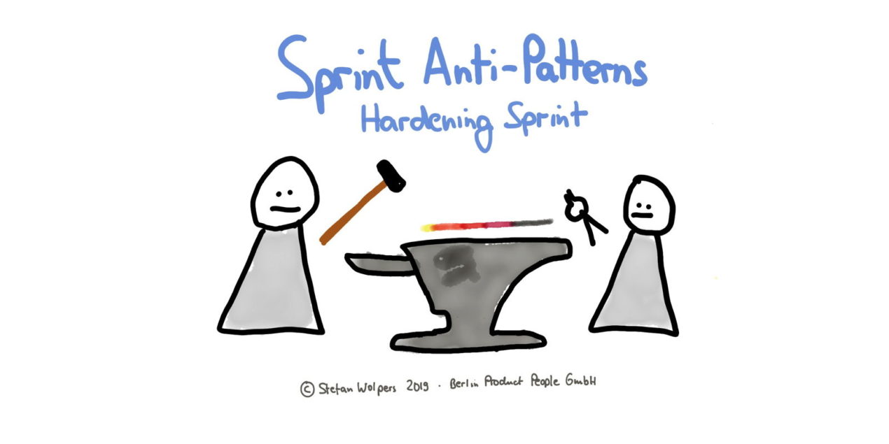 Agile Management Anti-Patterns: Hardening Sprint — Age-of-Product.com