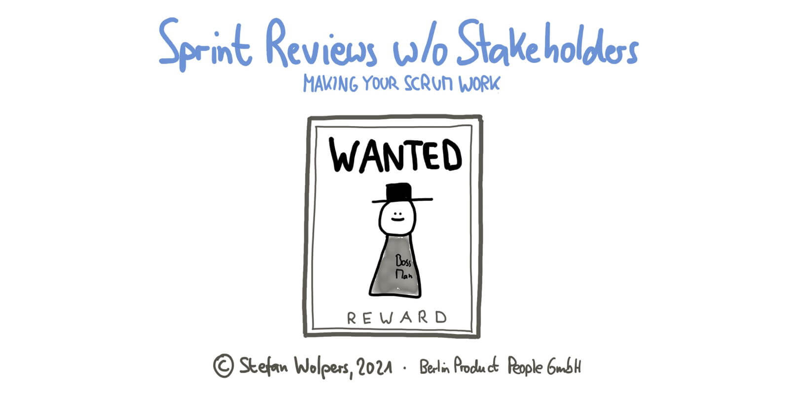 A Sprint Review without Stakeholder — Making Your Scrum Work #3 — Age-of-Product.com