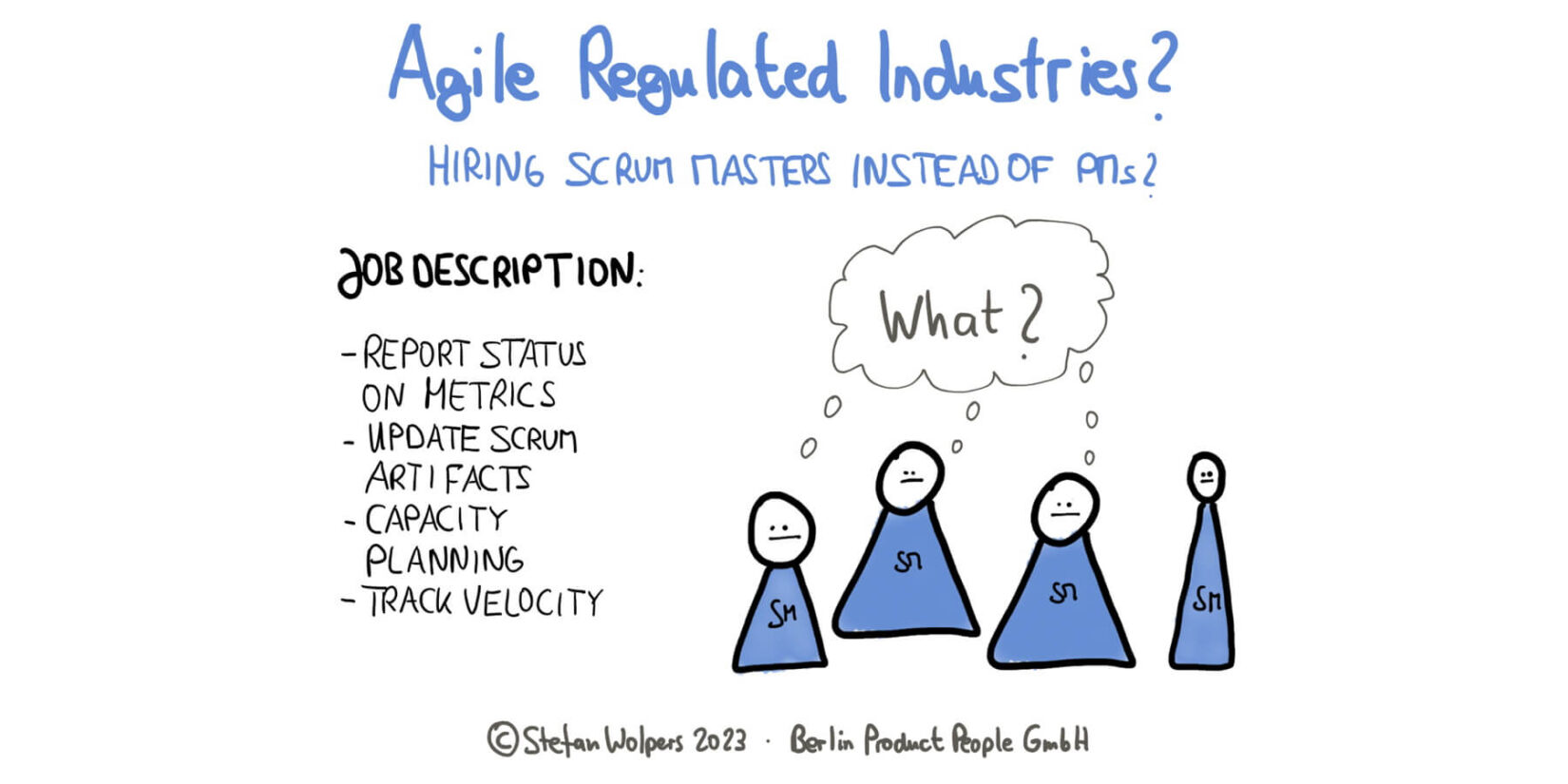 Agile Regulated Industries: Hiring Scrum Masters Instead of Project Managers? Age-of-Product.com