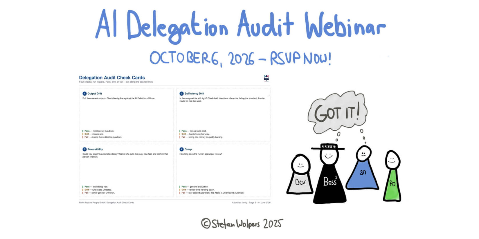 Join My AI Delegation Audit Webinar and Learn If Your AI Workflow Started Failing You — with Stefan Wolpers of Age-of-Product.com