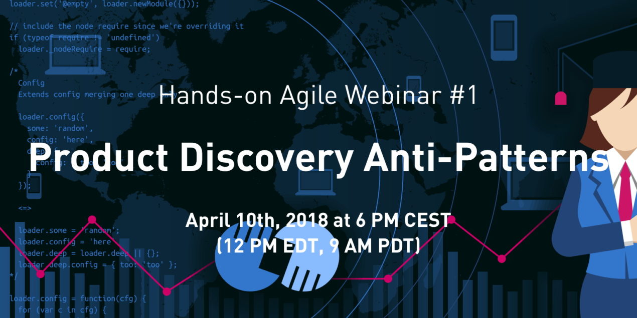 Hands-on Agile Webinar Product Discovery Anti-patterns