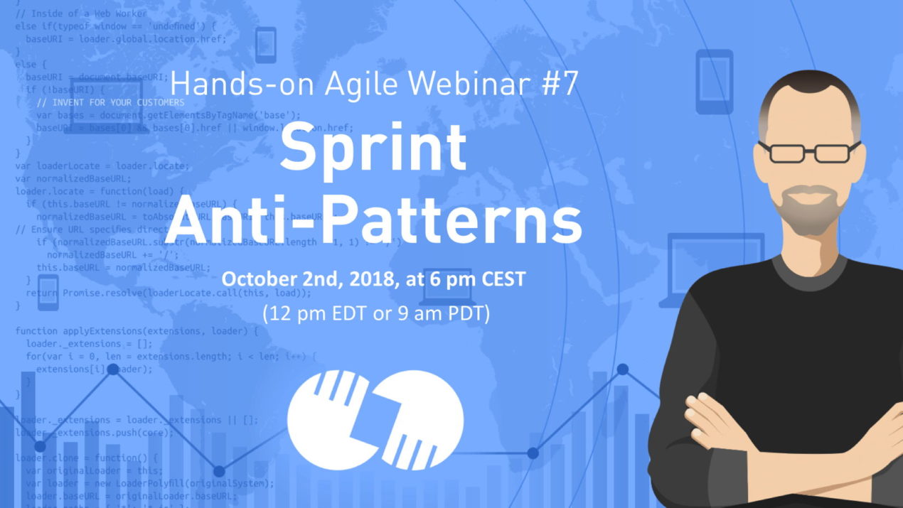 Scrum Sprint Anti-Patterns Hands-on-Agile Webinar #7